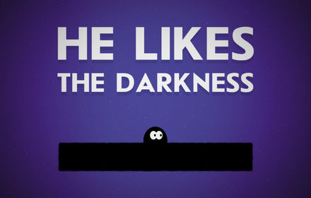 He Likes The Darkness